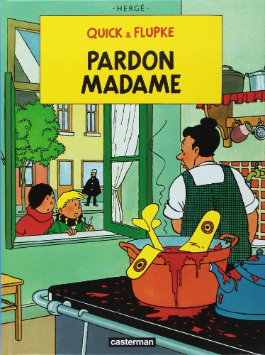 Quick et Flupke, tome 7 : Pardon madame