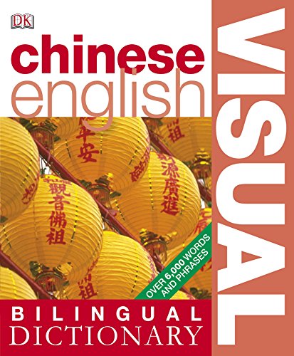 Chinese-English Bilingual Visual Dictionary.