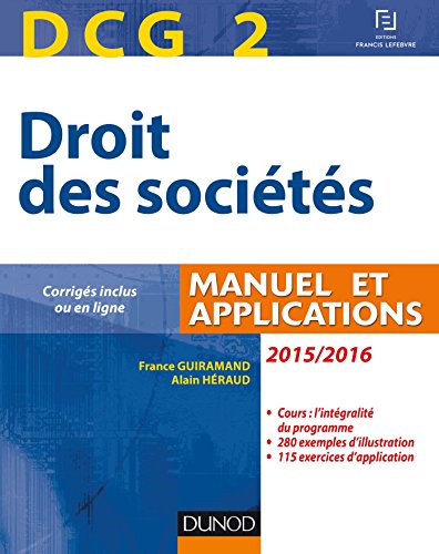 DCG 2 - Droit des sociétés 2015/2016 - 9e édition - Manuel et applications: Manuel et applications