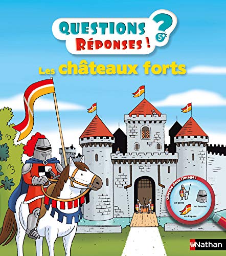 Les châteaux forts - Questions/Réponses - doc dès 5 ans (01)