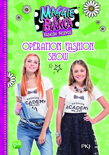 8. Maggie & Bianca : Opération Fashion Show (8)