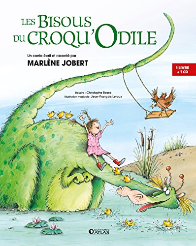 Les bisous du Croqu' Odile: Livre CD écrit et raconté par Marlène Jobert