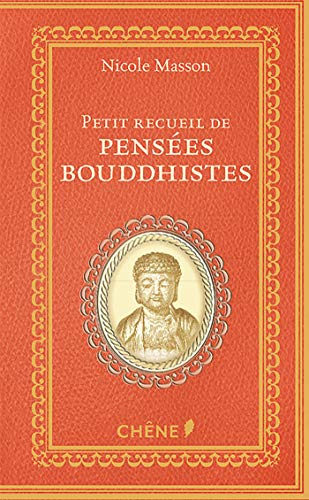 Le petit recueil de pensées bouddhistes