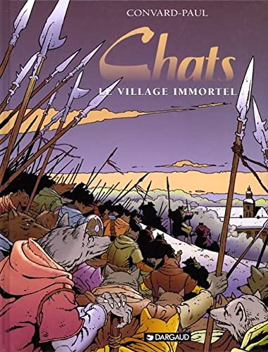 Chats, tome 4 : Le Village immortel