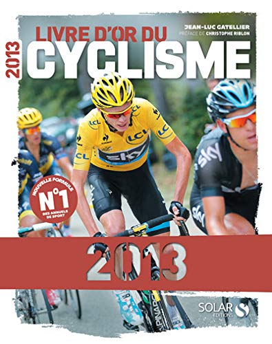 Le livre d'or du cyclisme 2013