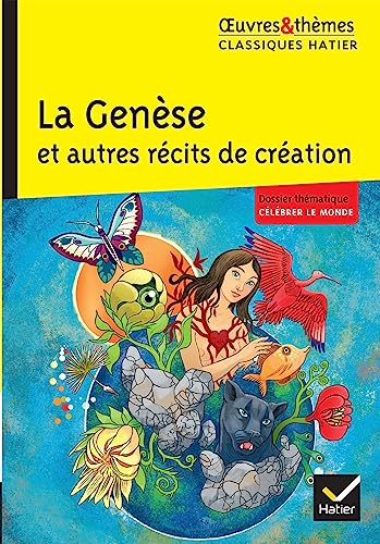 La Genèse et autres récits de création