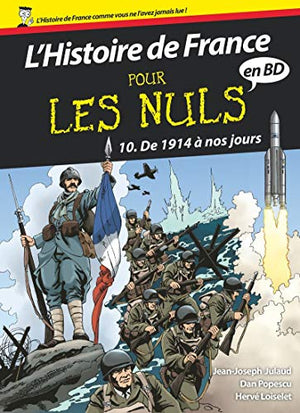 L'Histoire de France pour les Nuls - BD Tome 10 : De 1914 à nos jours (10)