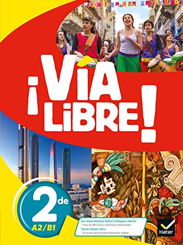 Via Libre - Espagnol 2de Éd. 2019 - Livre de l'élève