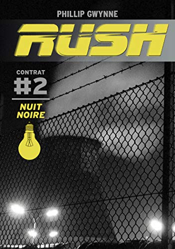 Rush: Nuit noire (2)