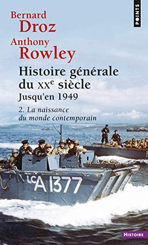 Histoire générale du XXe siècle, tome 2