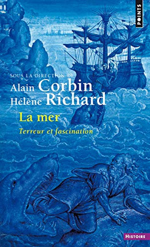 La Mer: Terreur et fascination