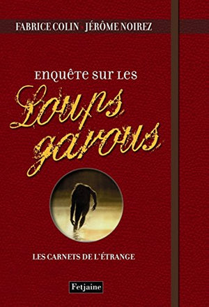 Enquête sur les loups-garous