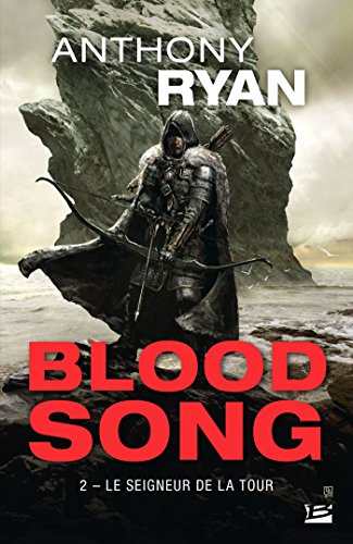 Blood Song, T2 : Le Seigneur de la tour
