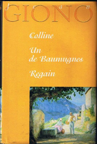 Colline - Un De Baumugnes - Regain