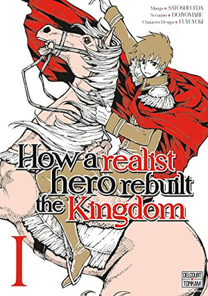 how a realist hero rebuilt the kingdom t01