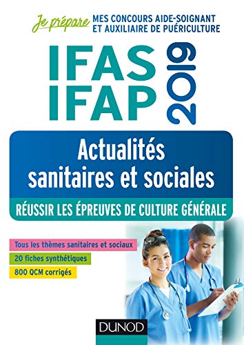 IFAS-IFAP 2019 - Actualités sanitaires et sociales - Réussir les épreuves de culture générale