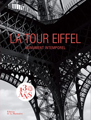 La Tour Eiffel: Monument intemporel / Icône universelle