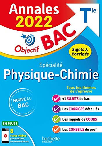 Annales Objectif BAC 2022 Spécialité Physique-Chimie