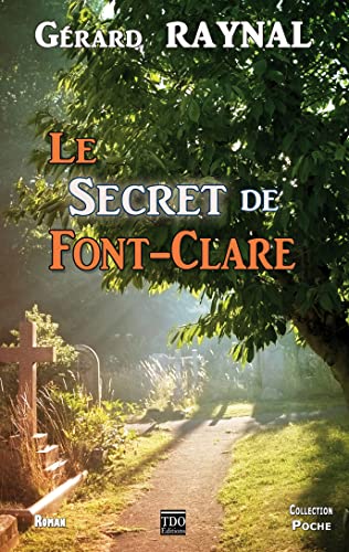 Le secret de Font Clare