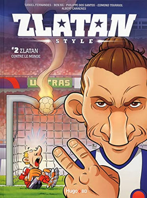 Zlatan style T02 Zlatan contre le monde