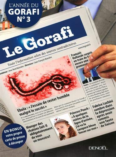 L'année du Gorafi III: Toute l’information selon des sources contradictoires