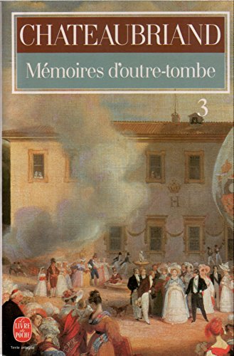 Mémoires d'Outre-tombe tome 3