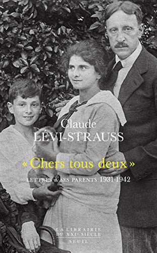 """Chers tous deux"" ": Lettres à ses parents (1931-1942)