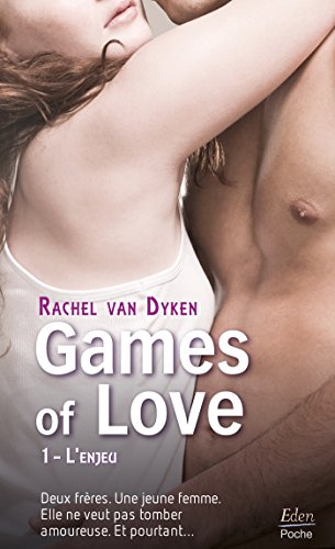 Games of Love - L'enjeu (t.1)