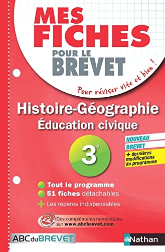 Mes fiches ABC du BREVET Histoire Géographie Education civique 3e