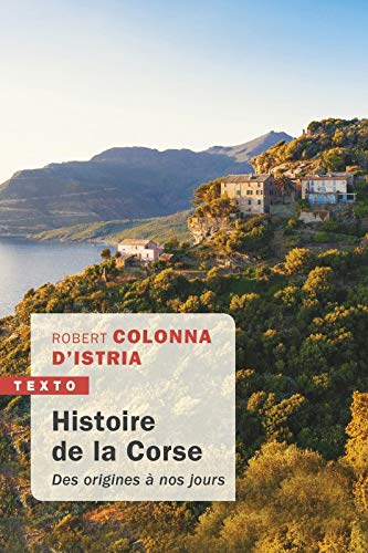 Histoire de la Corse: Des origines à nos jours