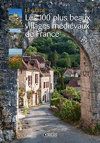 Les 100 plus beaux villages médiévaux de France