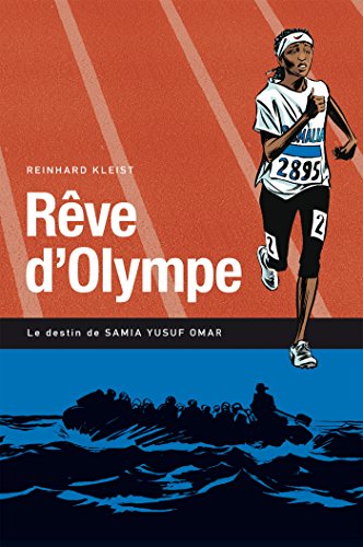Rêve d'Olympe: Le destin de Samia Yusuf Omar