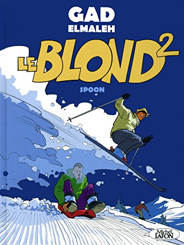 Le blond - tome 2