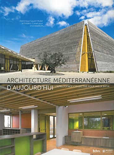 Architecture méditerranéenne d'aujourd'hui