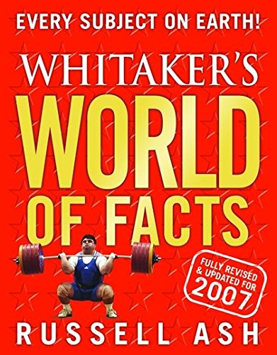 Whitaker's World of Facts 2007