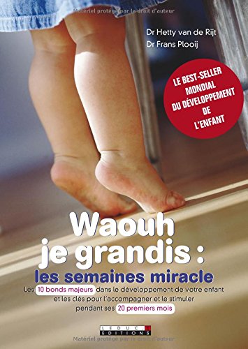 Waouh je grandis : les semaines miracle