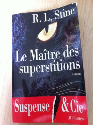 Le maître des superstitions