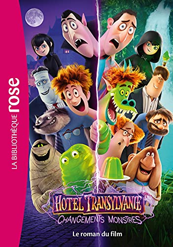 Hôtel Transylvanie 4 : Changements monstres - Le roman du film