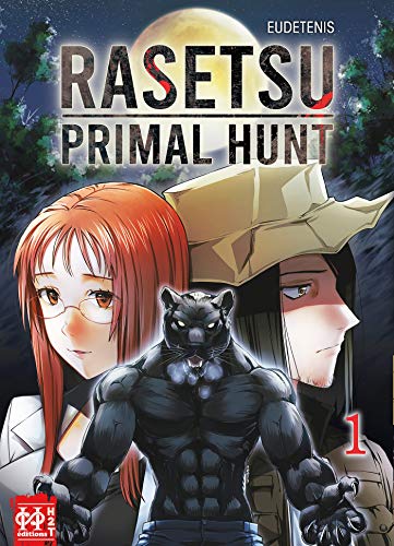 RASETSU : Primal Hunt T01