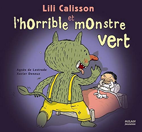 Lili Calisson et l'horrible monstre vert