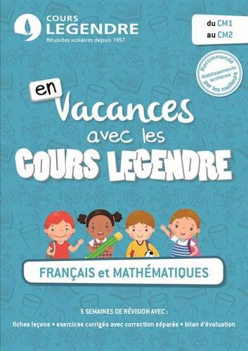 Français et mathématiques du CM1 au CM2 Cahier de vacances du CM1 au CM2