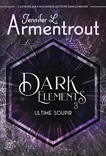 Dark Elements (Tome 3-Ultime soupir)