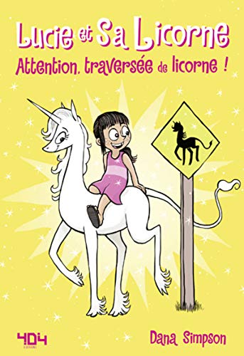 Lucie et sa licorne - Attention, traversée de licorne - Bande dessinée jeunesse - Dès 8 ans (5)