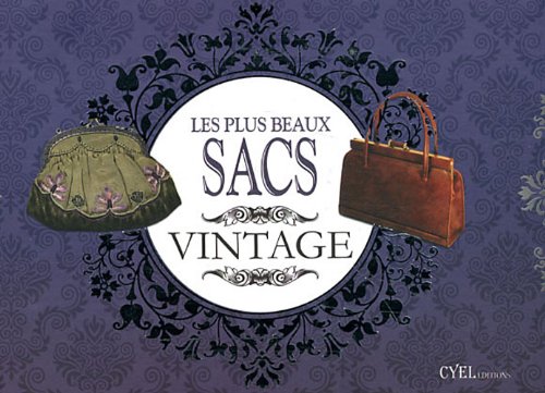 Les plus beaux sacs vintage: L'accessoire par excellence