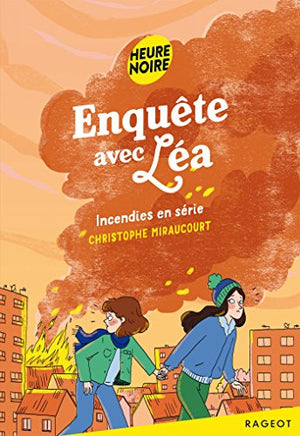 Enquête avec Léa - Incendies en série