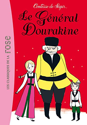 La Comtesse de Ségur 11 - Le général Dourakine
