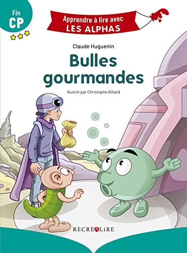 Bulles gourmandes - Nouvelle Edition Fin CP