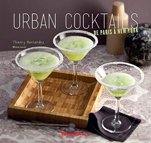 Urban Cocktails - de Paris à New York