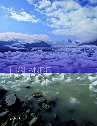 L'Islande: Grands voyageurs