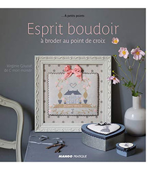 Esprit boudoir: à broder au point de croix